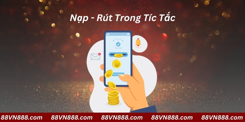 Nạp rút chưa đầy 6 phút